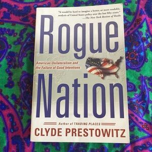 Rogue Nation by Clyde Prestowitz Paperback 2003